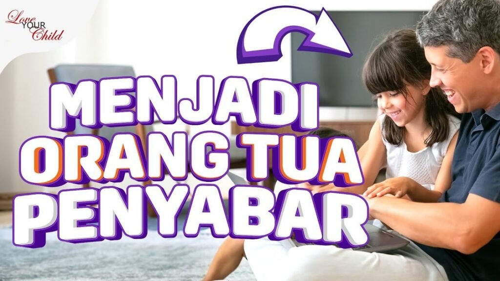 Menjadi Orang Tua Sabar dan Bijaksana: Panduan Lengkap untuk Keluarga