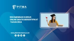 Rekomendasi Kursus Online Gratis dengan Sertifikat: Tingkatkan Skill Tanpa Keluar Uang!