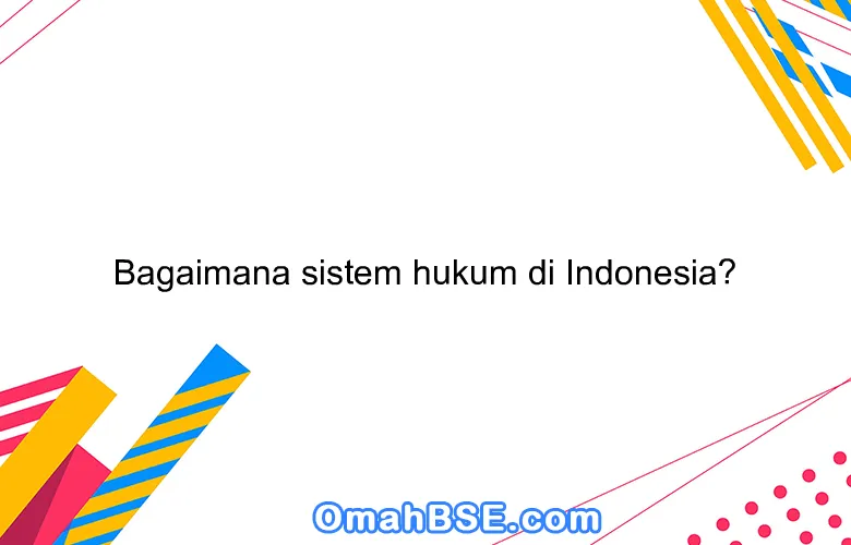 Sistem Hukum di Berbagai Negara: Perbandingan dan Kontras