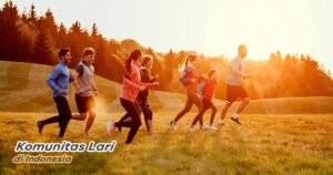 Komunitas Olahraga di Indonesia: Membangun Gaya Hidup Sehat dan Solidaritas