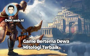 Menjelajahi Masa Lalu yang Epik: Daya Tarik Game Bertema Sejarah dan Mitologi