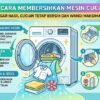 Cara Membersihkan Mesin Cuci Agar Hasil Cucian Tetap Bersih Dan Wangi Maksimal